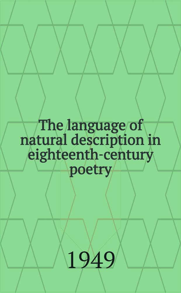 The language of natural description in eighteenth-century poetry