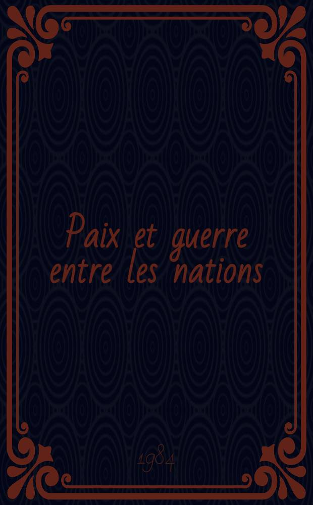 Paix et guerre entre les nations