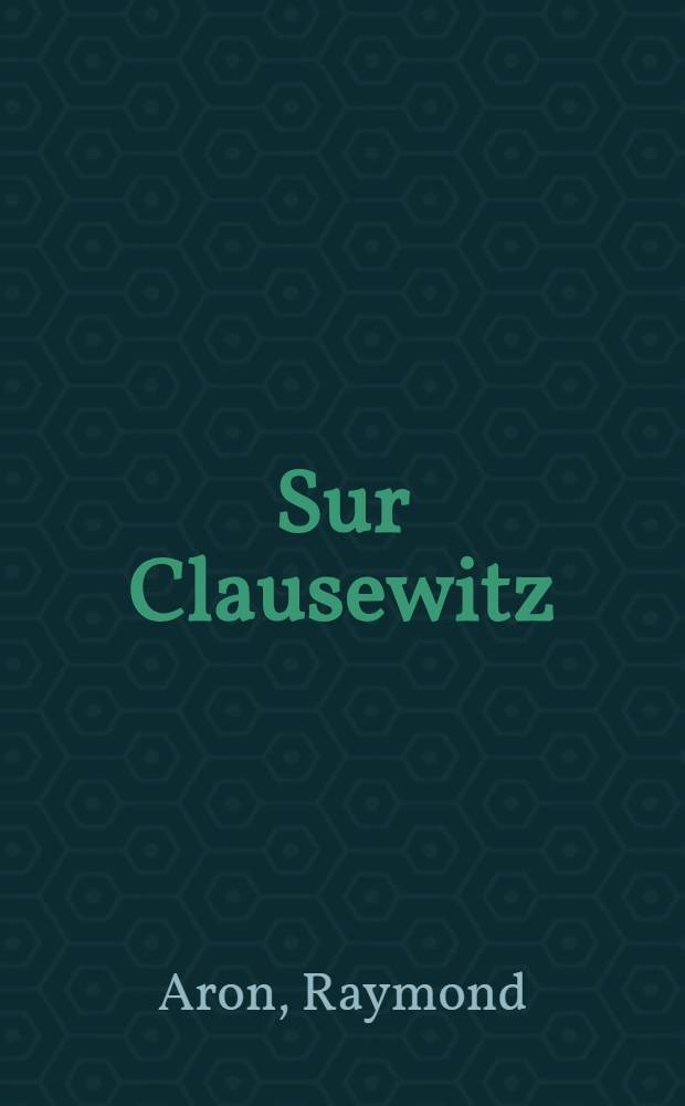 Sur Clausewitz