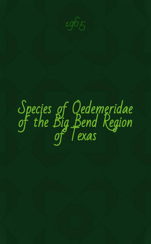 Species of Oedemeridae of the Big Bend Region of Texas