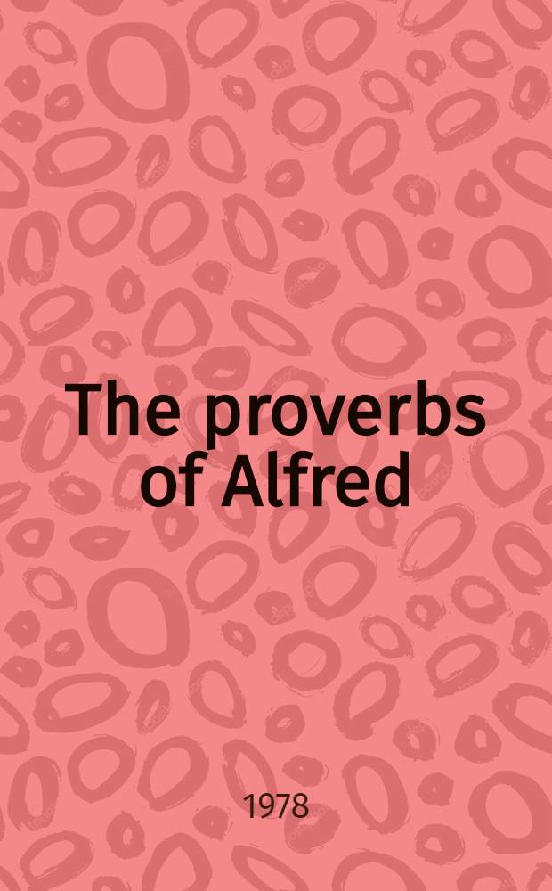 The proverbs of Alfred : An emended text