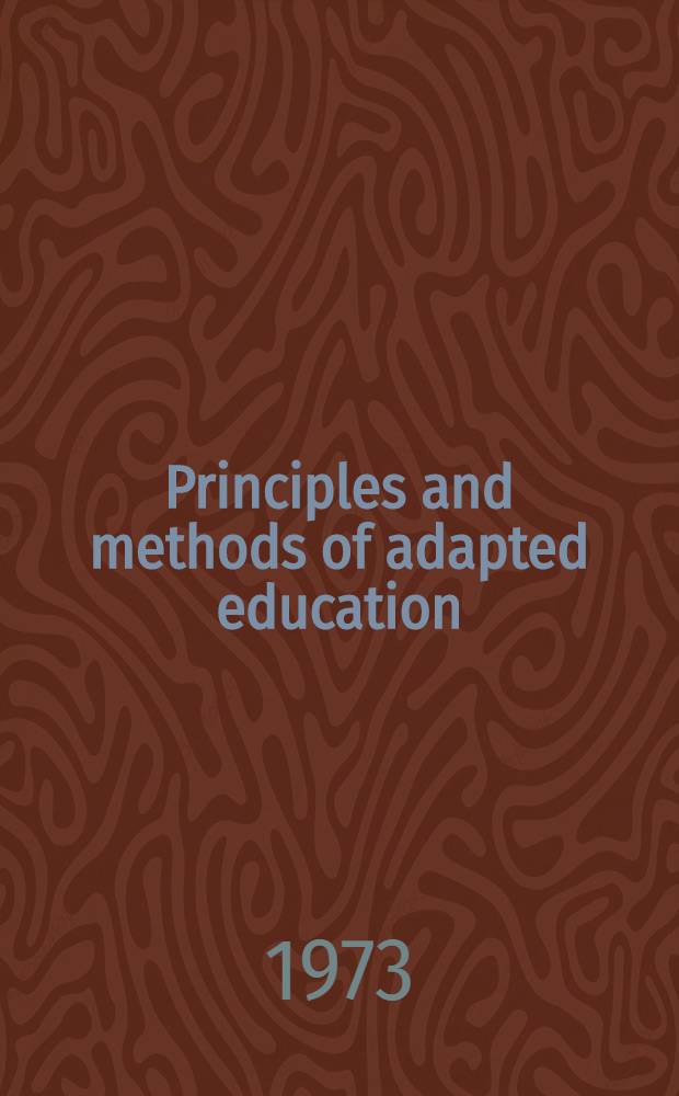Principles and methods of adapted education