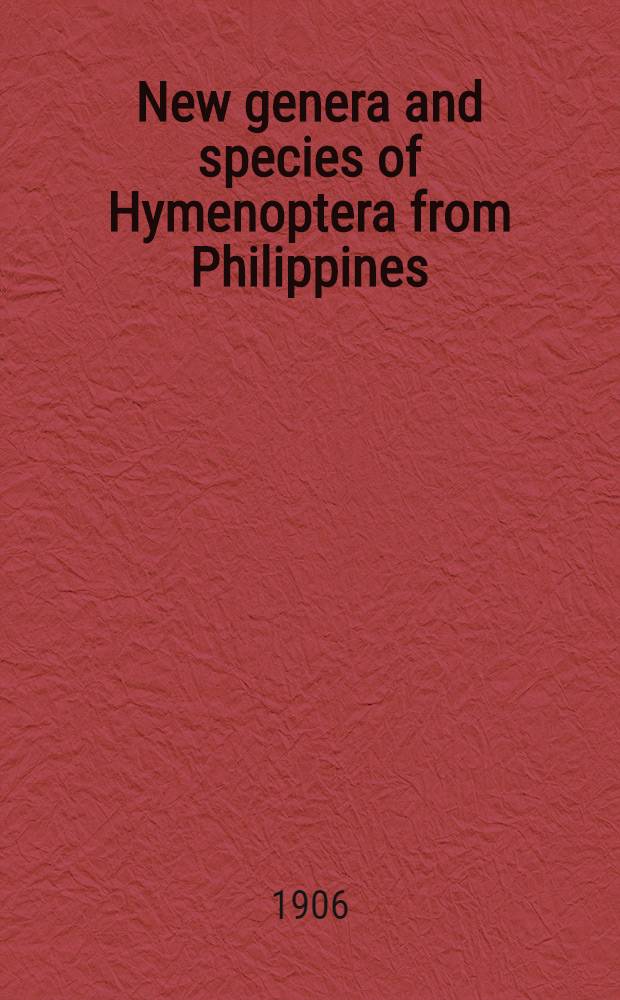 [New genera and species of Hymenoptera from Philippines