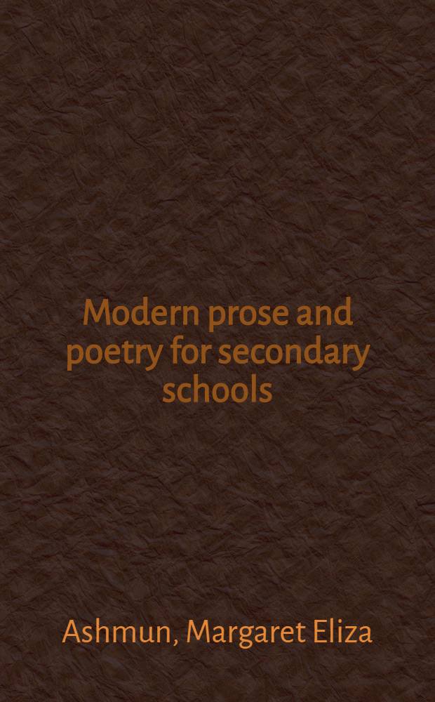 Modern prose and poetry for secondary schools