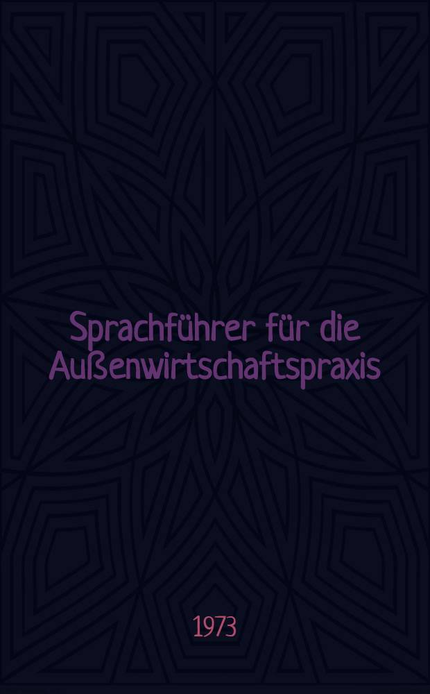 Sprachführer für die Außenwirtschaftspraxis : Deutsch-Russisch