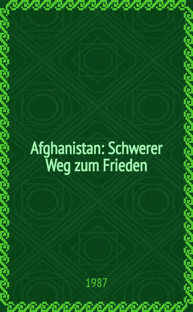 Afghanistan : Schwerer Weg zum Frieden