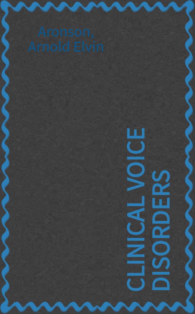 Clinical voice disorders : An interdisciplinary approach