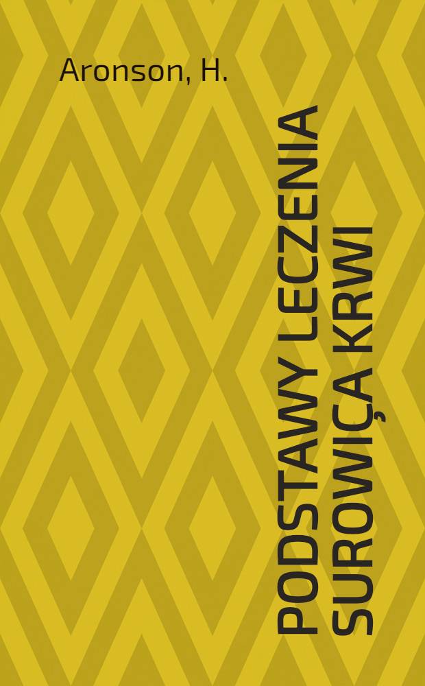 Podstawy leczenia surowiça krwi