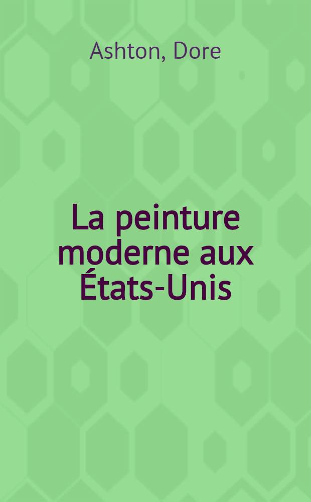 La peinture moderne aux États-Unis