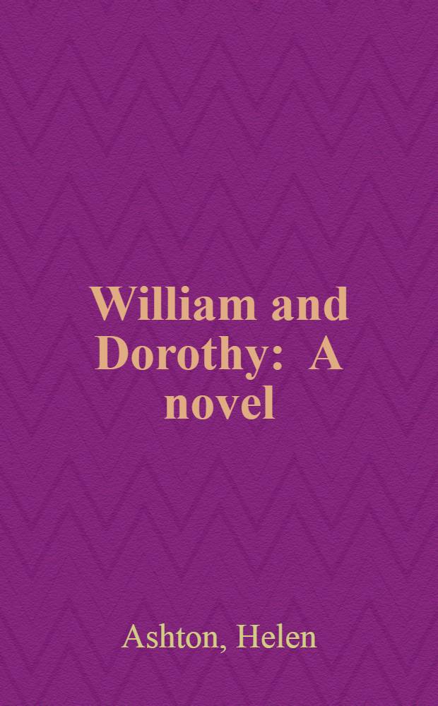 William and Dorothy : A novel