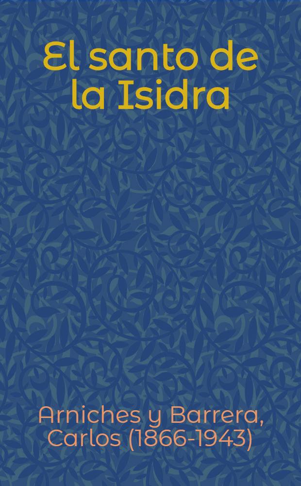 El santo de la Isidra : Es mi hombre : Piezas