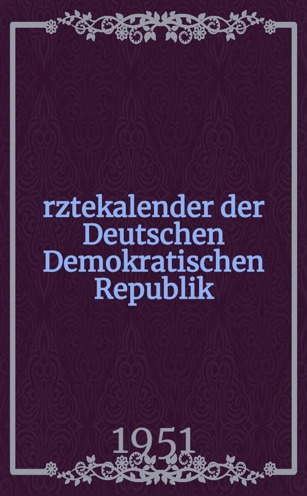 Ärztekalender der Deutschen Demokratischen Republik : 1952, 1954