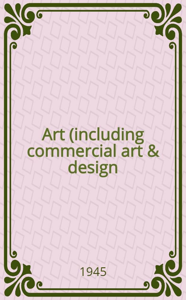 Art (including commercial art & design) & advertising