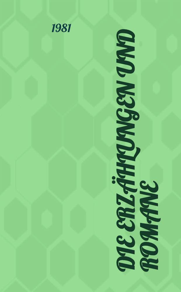 Die Erzählungen und Romane