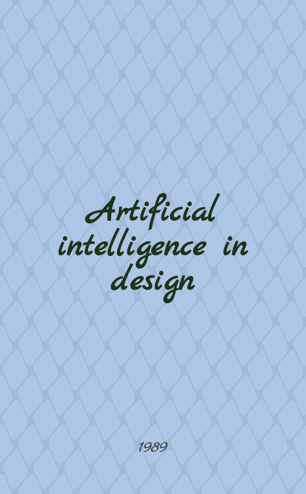Artificial intelligence in design