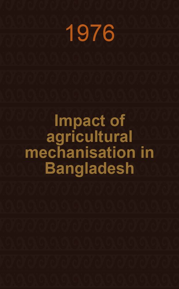 Impact of agricultural mechanisation in Bangladesh