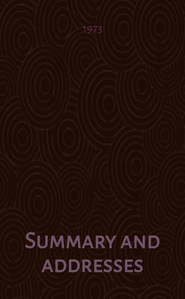 [Summary and addresses]