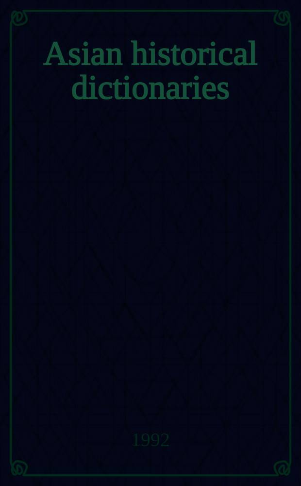 Asian historical dictionaries