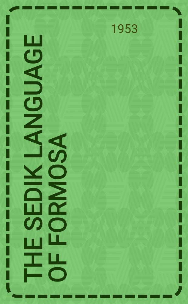 The Sedik language of Formosa