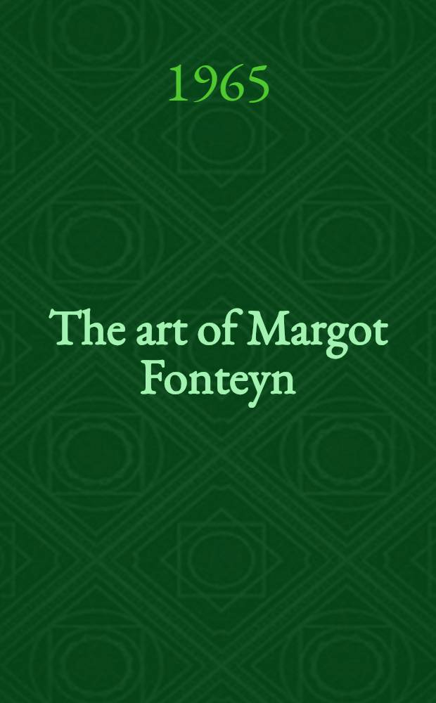 [The art of Margot Fonteyn] : Album