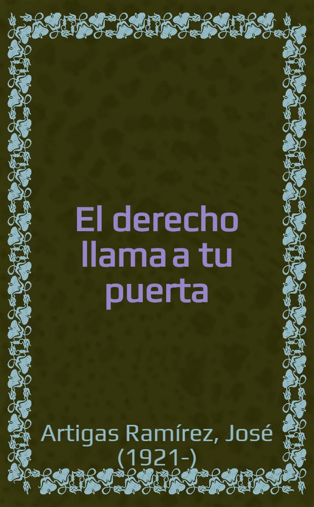 El derecho llama a tu puerta