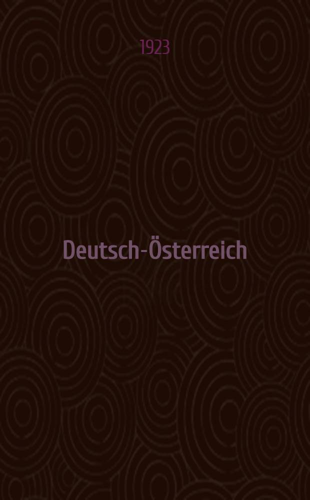 Deutsch-Österreich : Ein Heimatbuch