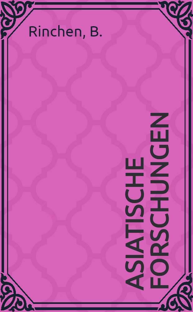 Asiatische Forschungen : Monographienreihe zur Geschichte, Kultur und Sprache der Völker Ost- und Zentralasiens. Bd. 11 : Folklore mongol