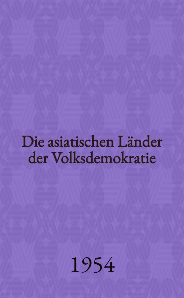 Die asiatischen Länder der Volksdemokratie : Lehrheft der Erdkunde für das 7. Schuljahr
