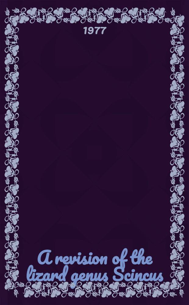 A revision of the lizard genus Scincus (Reptilia: scincidae)
