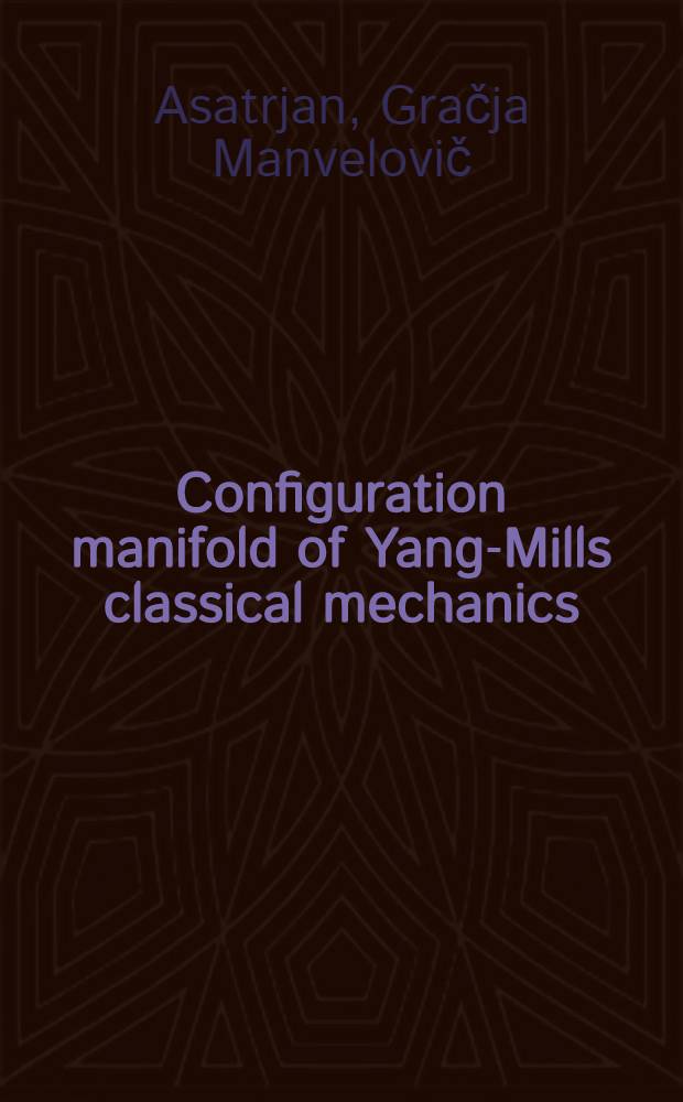 Configuration manifold of Yang-Mills classical mechanics