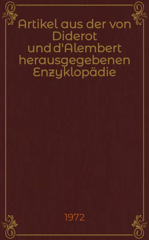 Artikel aus der von Diderot und d'Alembert herausgegebenen Enzyklopädie