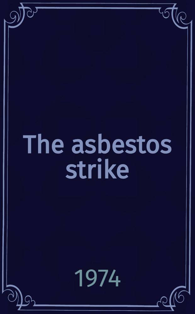 The asbestos strike