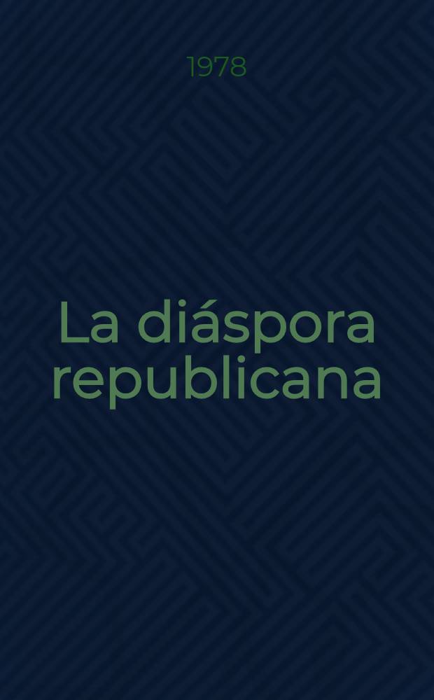 La diáspora republicana