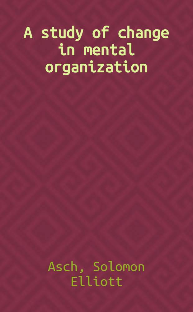 A study of change in mental organization