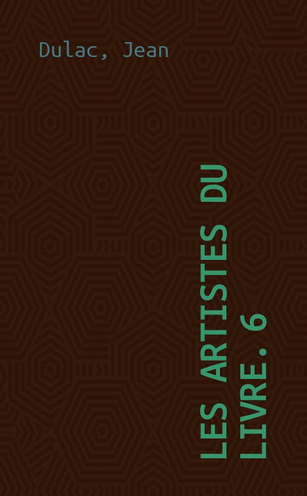 Les artistes du livre. 6 : Pierre Brissaud