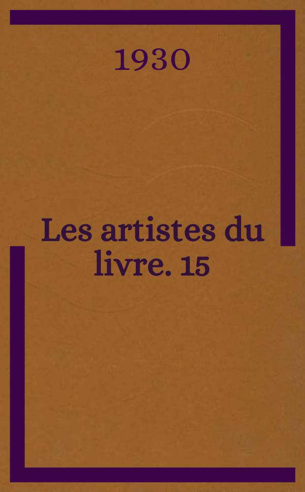 Les artistes du livre. 15 : Siméon