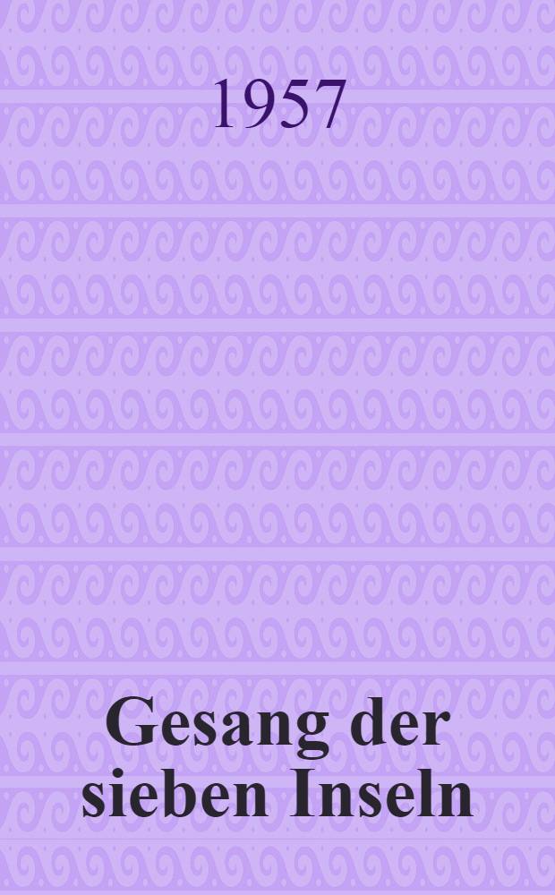 Gesang der sieben Inseln : Gedichte