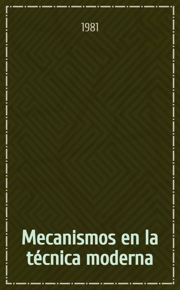 Mecanismos en la técnica moderna : En 6 vol. Vol. 5 : Mecanismos hidráulicos y neumáticos
