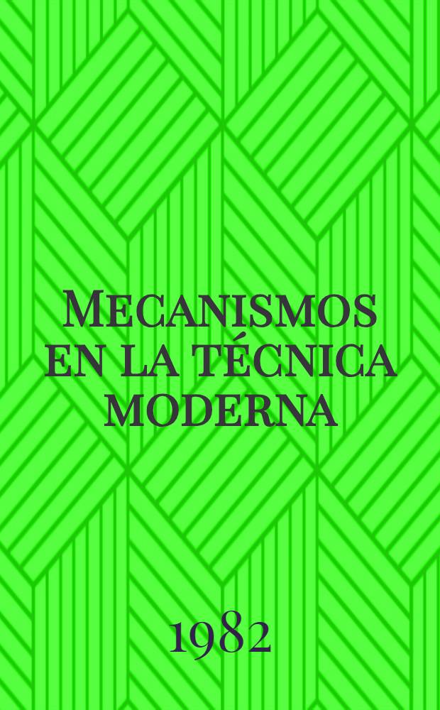 Mecanismos en la técnica moderna : En 6 vol. Vol. 6 : Mecanismos eléctricos
