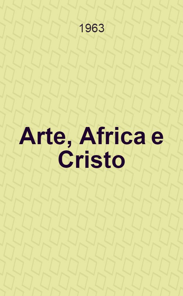 Arte, Africa e Cristo