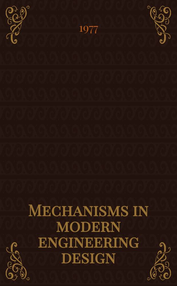 Mechanisms in modern engineering design : A handbook for engineers, designers and inventors. Vol. 3 : Gear mechanisms