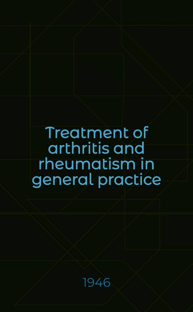 Treatment of arthritis and rheumatism in general practice : Particularly in women : A different approach to the problem