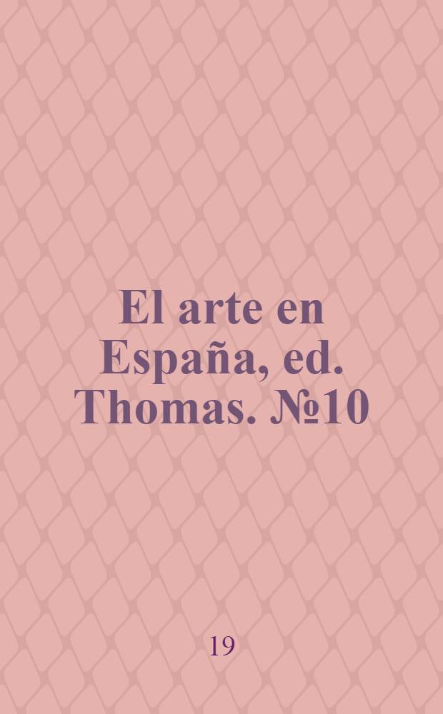 El arte en España, ed. Thomas. № 10 : El Greco