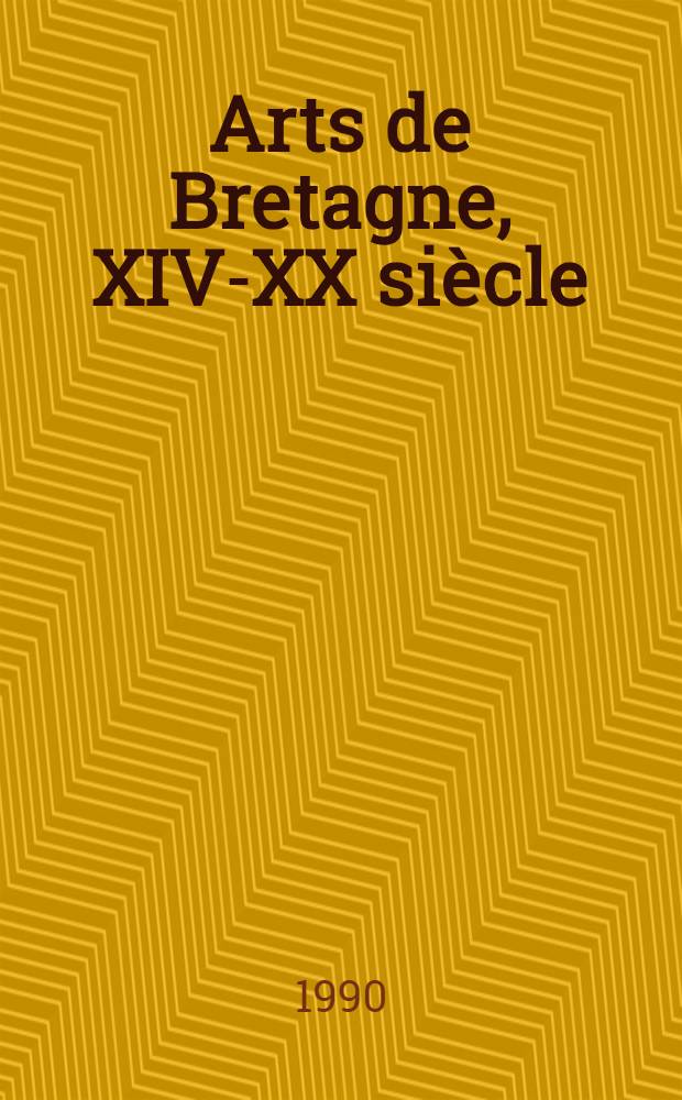 Arts de Bretagne, XIV-XX siècle : Catalogue de l'Expos., Schallaburg, 28 avr. - 4 nov. 1990