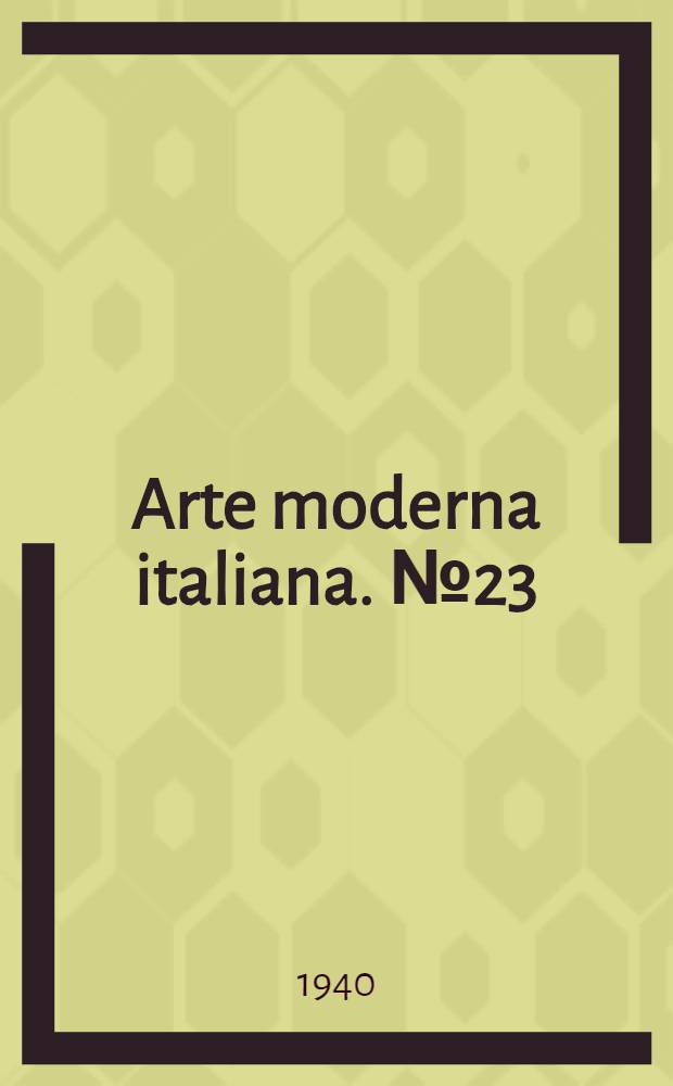 Arte moderna italiana. № 23 : Gigiotti Zanini