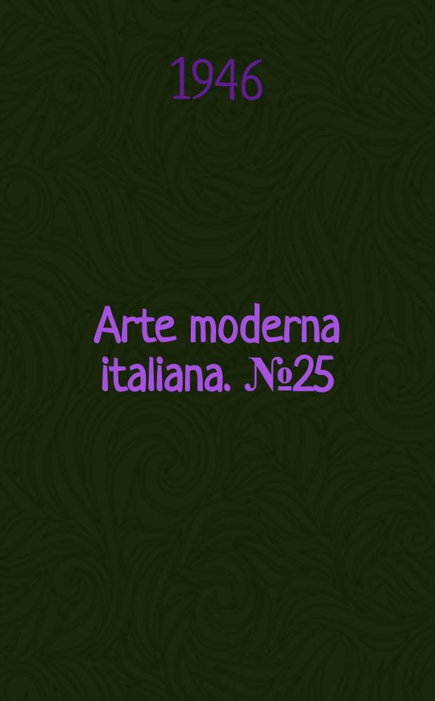 Arte moderna italiana. № 25 : Gianfilippo Usellini