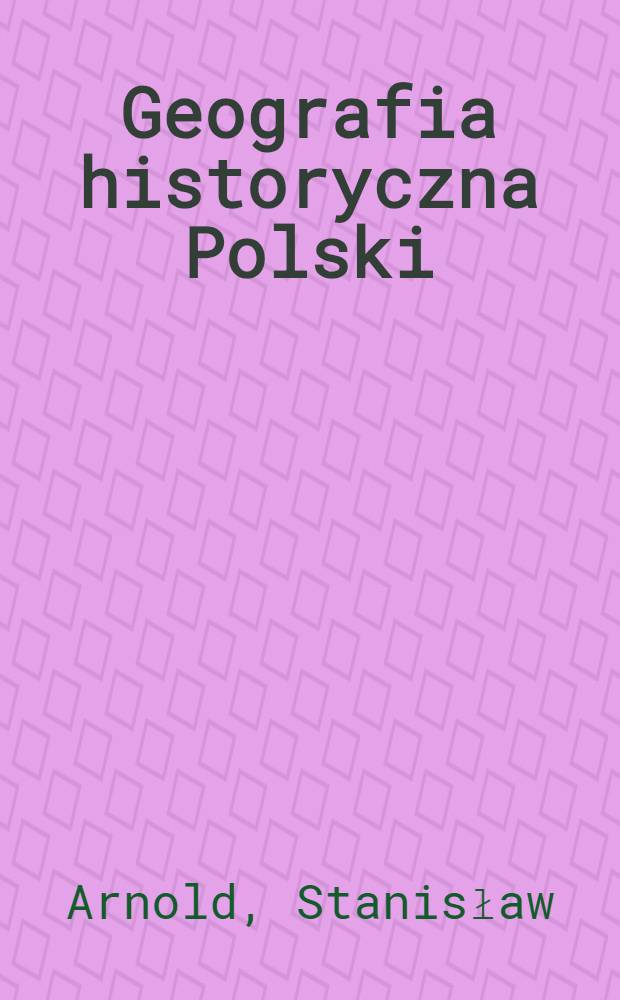 Geografia historyczna Polski