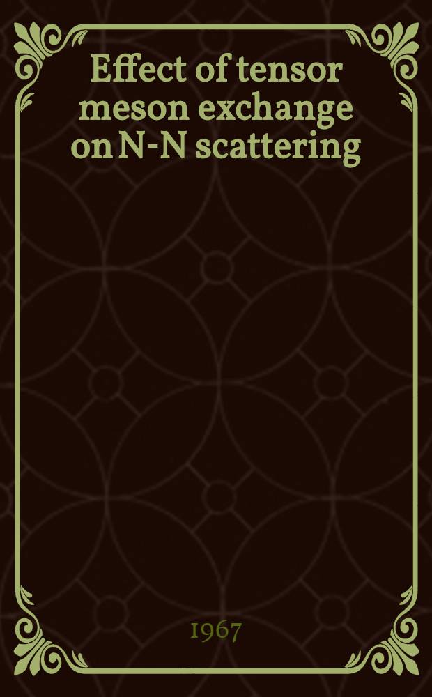 Effect of tensor meson exchange on N-N scattering
