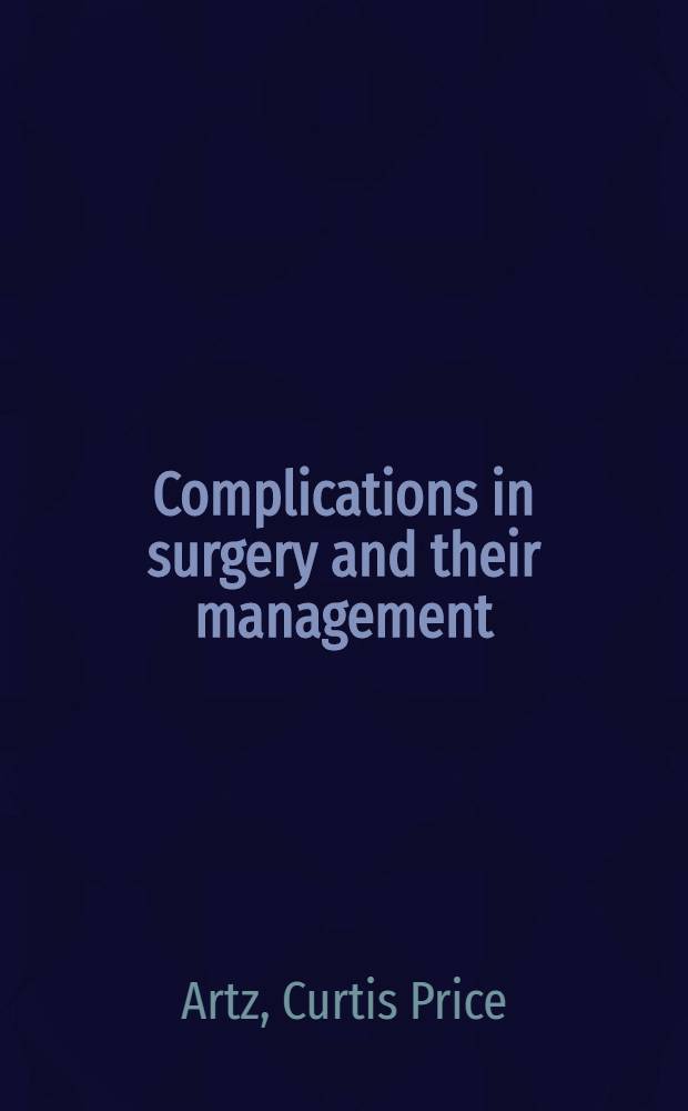 Complications in surgery and their management
