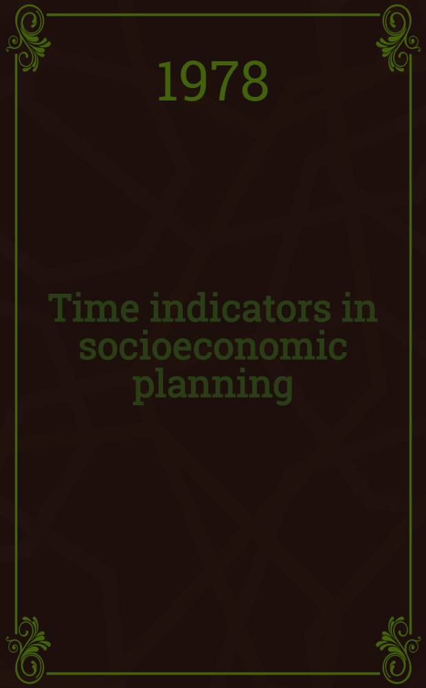 Time indicators in socioeconomic planning